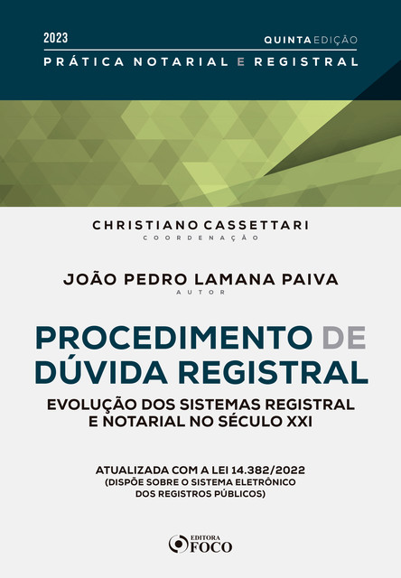 Procedimento de dúvida registral, Christiano Cassettari, João Pedro Lamana Paiva