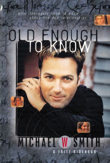 Old Enough to Know – updated edition, Smith Michael