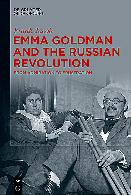 Emma Goldman and the Russian Revolution, Frank Jacob