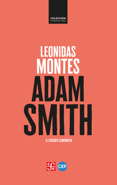 Adam Smith, Leonidas Montes Lira