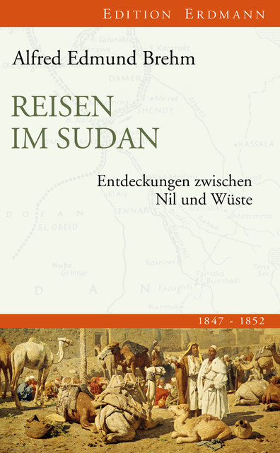 Reisen im Sudan, Alfred Brehm