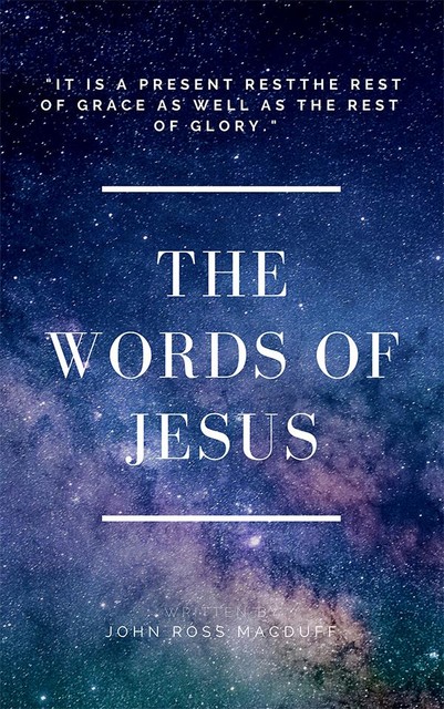 The Words Of Jesus, John Macduff