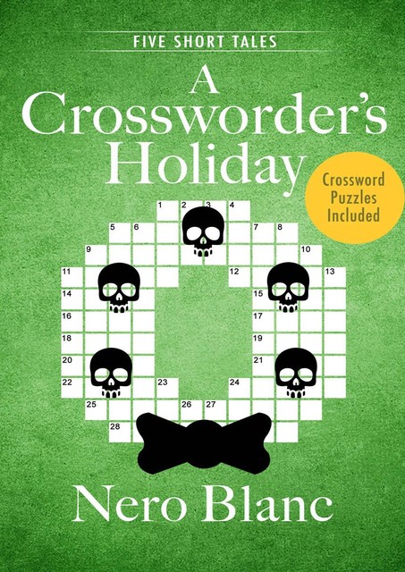 A Crossworder's Holiday, Nero Blanc