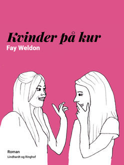 Kvinder på kur, Fay Weldon