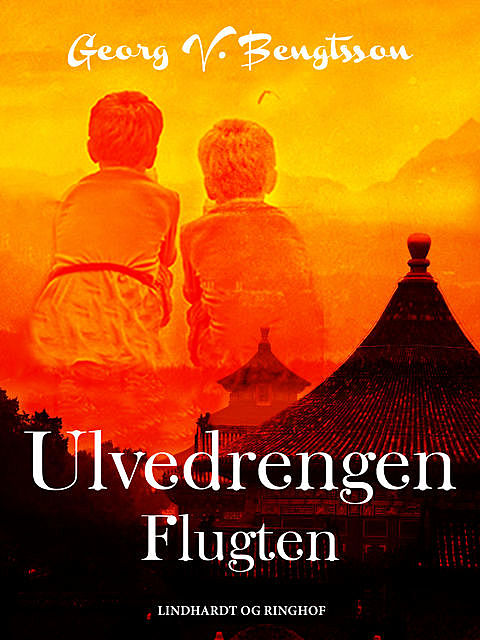 Ulvedrengen: Flugten, Georg V. Bengtsson