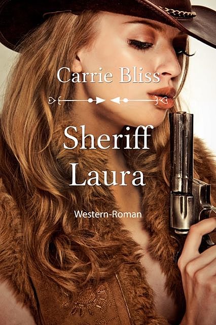 Sheriff Laura, Carrie Bliss