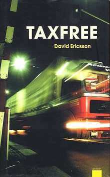 Taxfree, David Ericsson