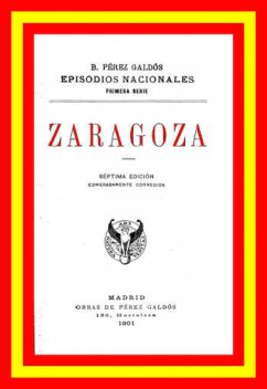 Zaragoza, Benito Pérez Galdós
