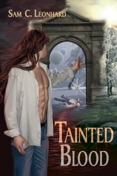 Tainted Blood, Sam C. Leonhard