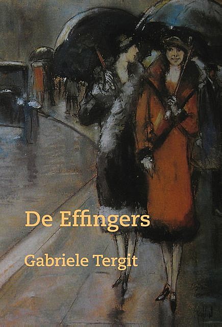 De Effingers, Gabriele Tergit