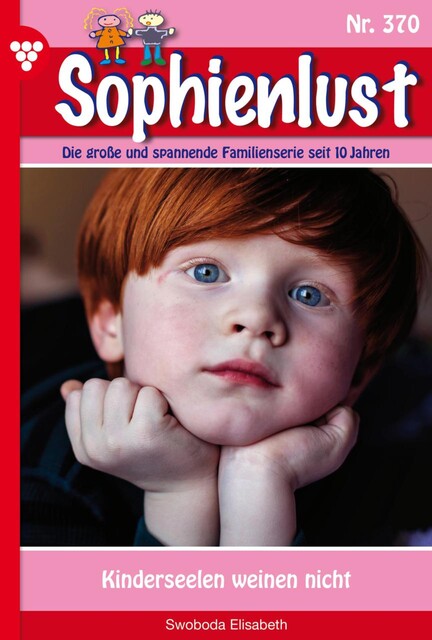 Sophienlust 370 – Familienroman, Elisabeth Swoboda