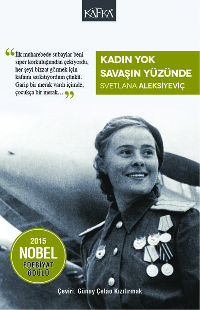 Kadın Yok Savaşın Yüzünde, Svetlana Aleksiyeviç