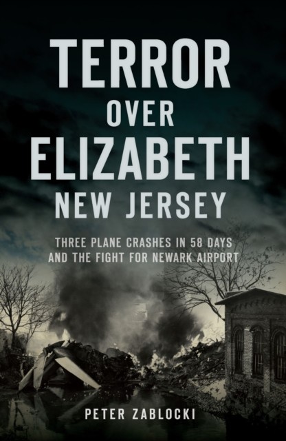 Terror over Elizabeth, New Jersey, Peter Zablocki