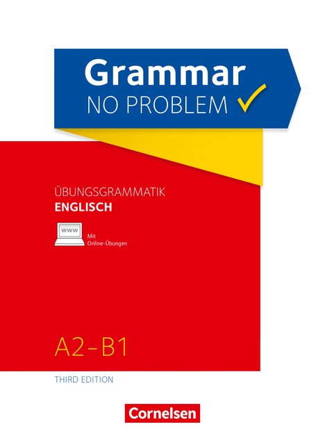 Grammar no problem – Third Edition / A2/B1 – Übungsgrammatik Englisch mit beiliegendem Lösungsschlüssel, John Stevens, Christine House