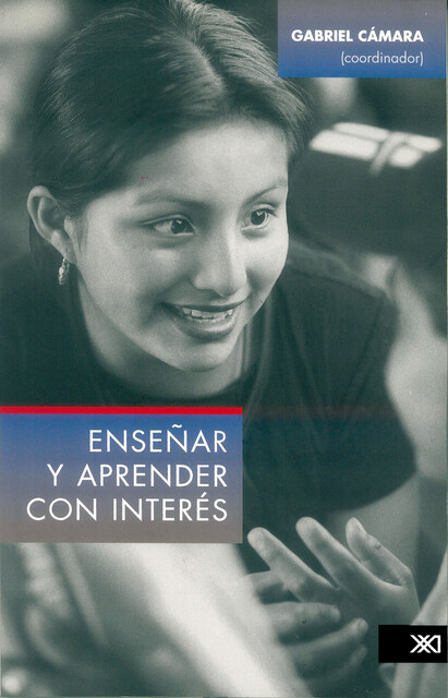 Enseñar y aprender con interés, Gabriel Cámara