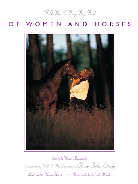 Of Women and Horses: Volume 1, Gawani Pony Boy