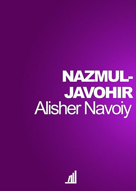 Nazmul-javohir, Alisher Navoiy