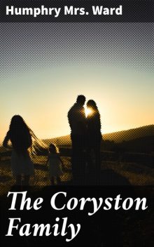 The Coryston Family, Humphry Ward