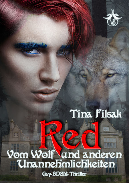 Red – Vom Wolf und anderen Unannehmlichkeiten, Tina Filsak