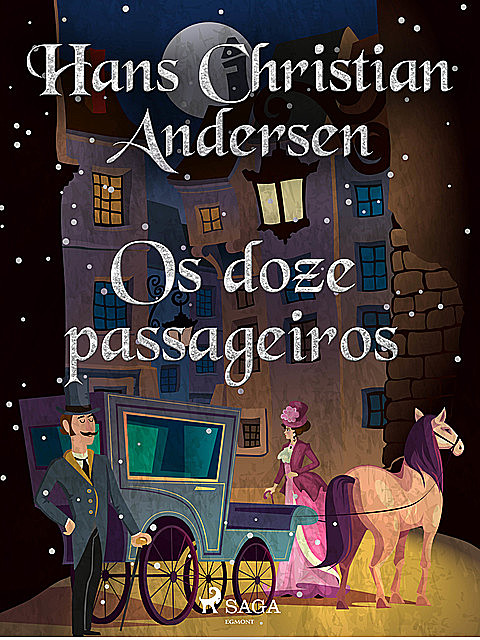 Os doze passageiros, Hans Christian Andersen