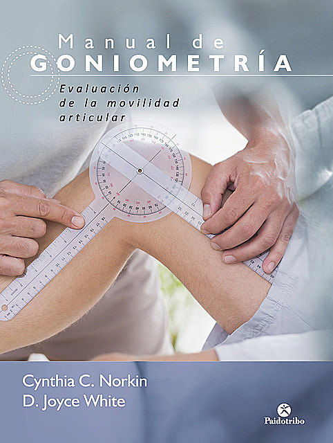 Manual de goniometría, Cynthia C. Norkin, D. Joyce White