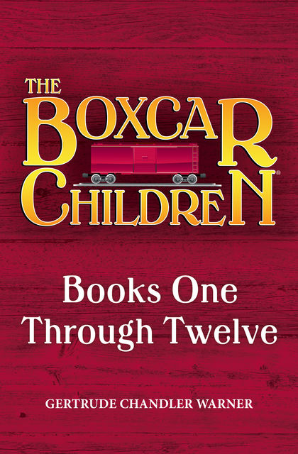 The Boxcar Children Mysteries, Gertrude C. Warner