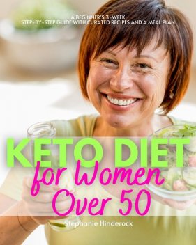 Keto Diet for Women Over 50, Stephanie Hinderock