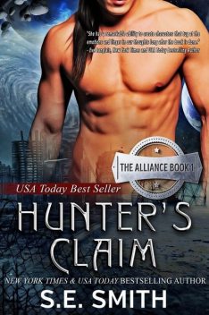 Hunter's Claim: The Alliance Book 1, S.E.Smith
