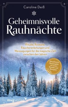 Geheimnisvolle Rauhnächte, Caroline Deiß