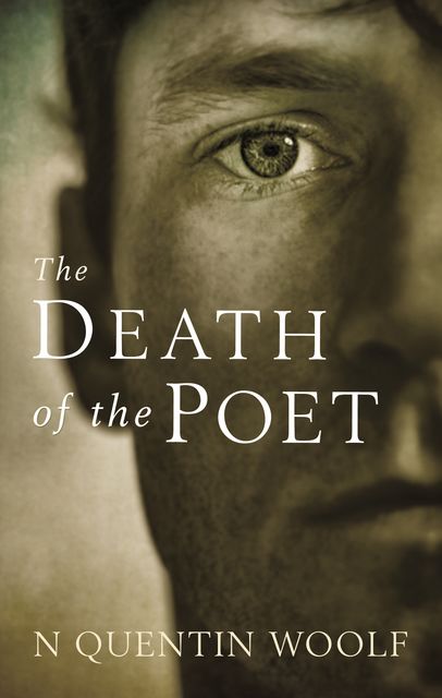 The Death of the Poet, N Quentin Woolf