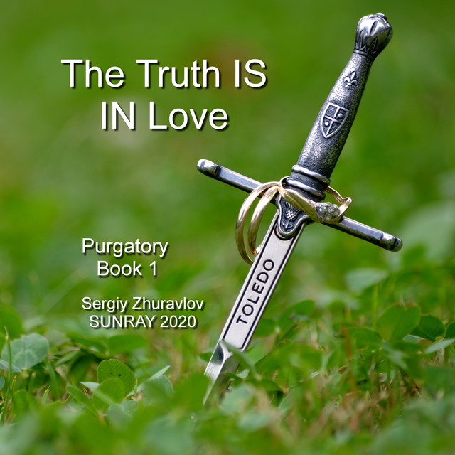 The Truth IS IN Love, Sergiy Zhuravlov