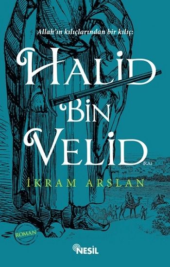 Halid Bin Velid, İkram Arslan