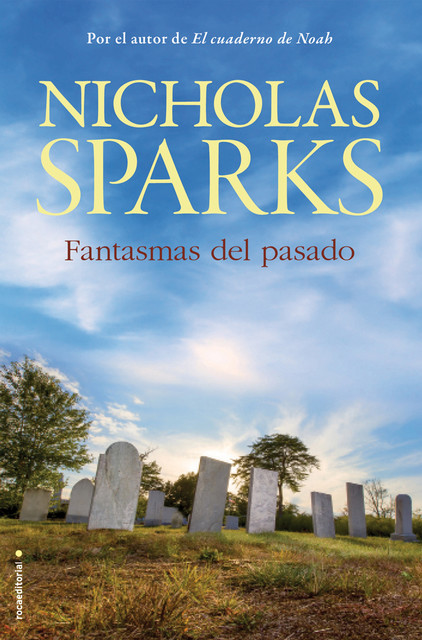 Fantasmas Del Pasado, Nicholas Sparks