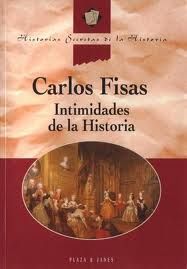 Intimidades De La Historia, Carlos Fisas