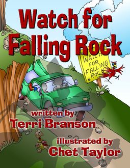 Watch for Falling Rock, Terri Branson, Chet Taylor