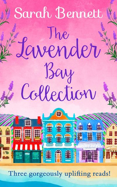 The Lavender Bay Collection, Sarah BennettMichael Bennett