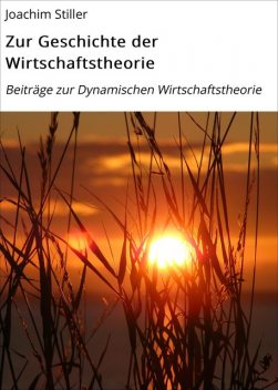 Zur Geschichte der Wirtschaftstheorie, Joachim Stiller