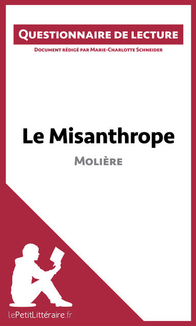 Le Misanthrope de Molière, Marie-Charlotte Schneider, lePetitLittéraire.fr