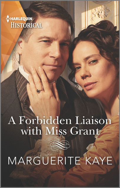 A Forbidden Liaison with Miss Grant, Marguerite Kaye