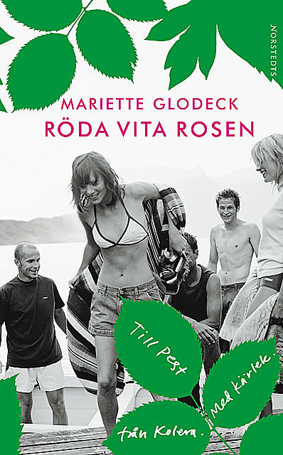 Röda Vita Rosen, Mariette Glodeck