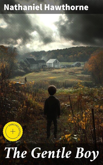 The Gentle Boy, Nathaniel Hawthorne
