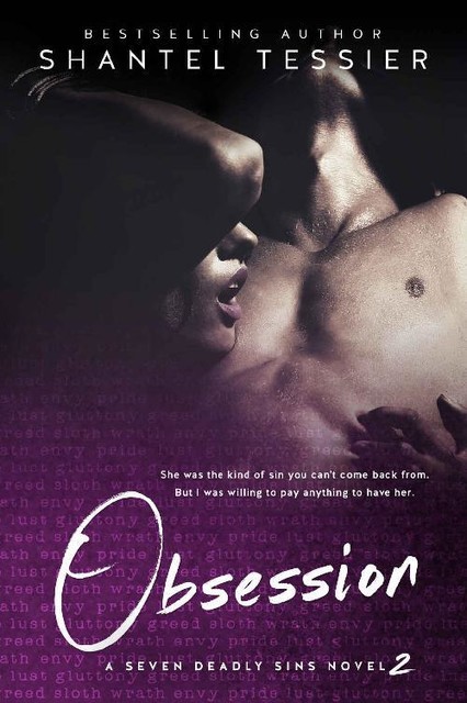 Obsession (Seven Deadly Sins Book 2), Shantel Tessier