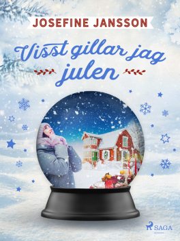 Visst gillar jag julen, Josefine Jansson