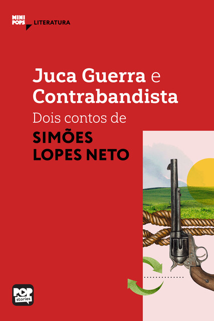 Juca Guerra e Contrabandista, Simões Lopes Neto