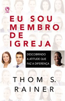 Eu sou Membro de Igreja, Thom S. Rainer