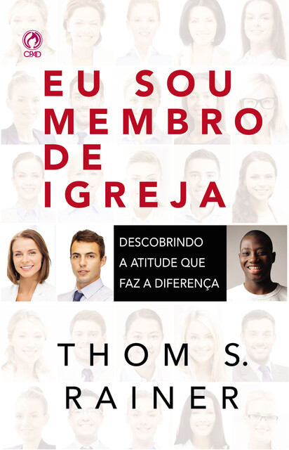 Eu sou Membro de Igreja, Thom S. Rainer