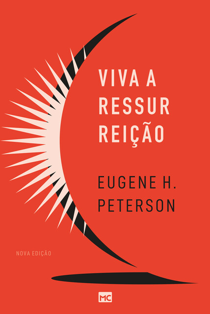 Viva a ressurreição (Nova edição), Eugene Peterson