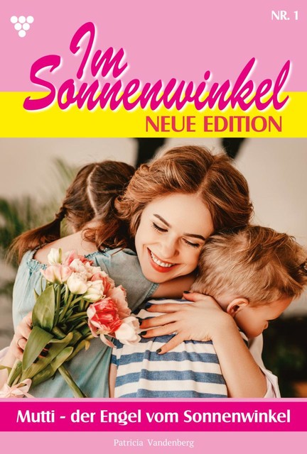 Im Sonnenwinkel – Neue Edition 1 – Familienroman, Patricia Vandenberg