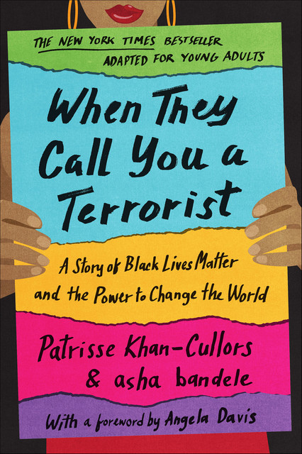 When They Call You a Terrorist (Young Adult Edition), asha bandele, Patrisse Khan-Cullors