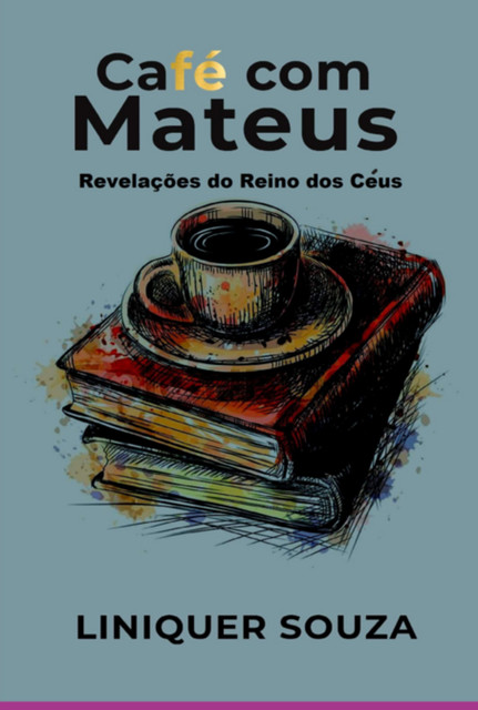 Café Com Mateus, Henrique Souza, Liniquer